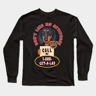 Cute cool Doxie Black Dachshund with Attitude Long Sleeve T-Shirt